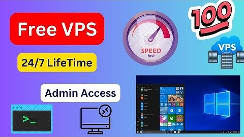 How to Create FREE VPS 62GB RAM + 32 CPU