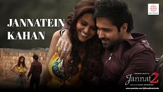 Jannatein Kahan Full Lyric Video - Jannat 2 | Emraan Hashmi | Esha Gupta | KK | Pritam | Mayur Puri by Sony Music India 30,371 views 2 weeks ago 2 minutes, 31 seconds