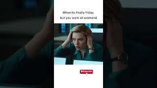 When it's finally Friday but you work all weekend #dailymemes #shorts