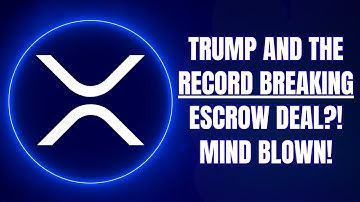 Did Trump Just Pull Off The Biggest Escrow Deal In XRP History?! (XRP Valued Over $20,000!)