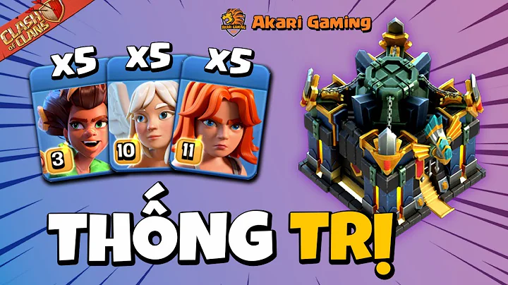 Kỵ Sĩ Rễ Cây Thống Trị TH17 Clash of clans | Akari Gaming