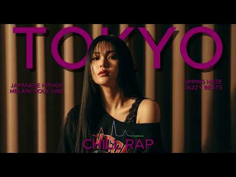 Music to listen to alone on a night in Tokyo | Chill Rap and Hip Hop Playlist