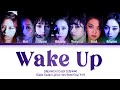 Dreamcatcher 드림캐쳐 Wake Up Color Coded Lyrics Han Rom Eng 가사 Dreamcatcher 드림캐쳐 Wake Up Color Coded Lyrics Han Rom Eng 가사