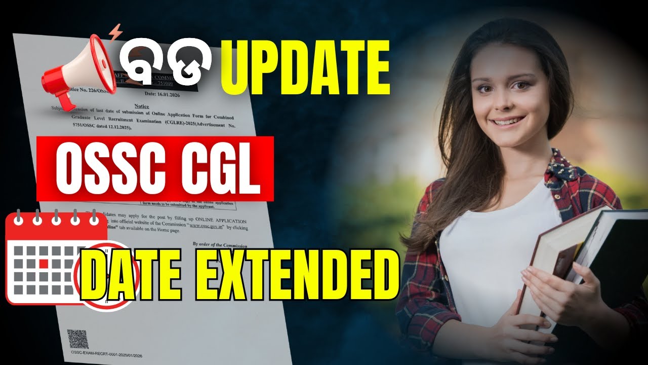 OSSC CGL APPLICATION DATE EXTENDED