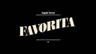 Angela Torres - Favorita (totomas remix)