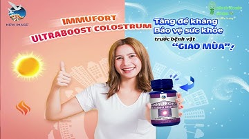 IMMUFORT   Viên ngậm bổ sung Kháng Thể từ sữa non I New Image I CHĂM SÓC SỨC KHỎE CHỦ ĐỘNG