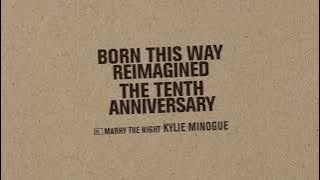 Kylie Minogue - Marry The Night (From Born This Way Reimagined) [Official Audio]