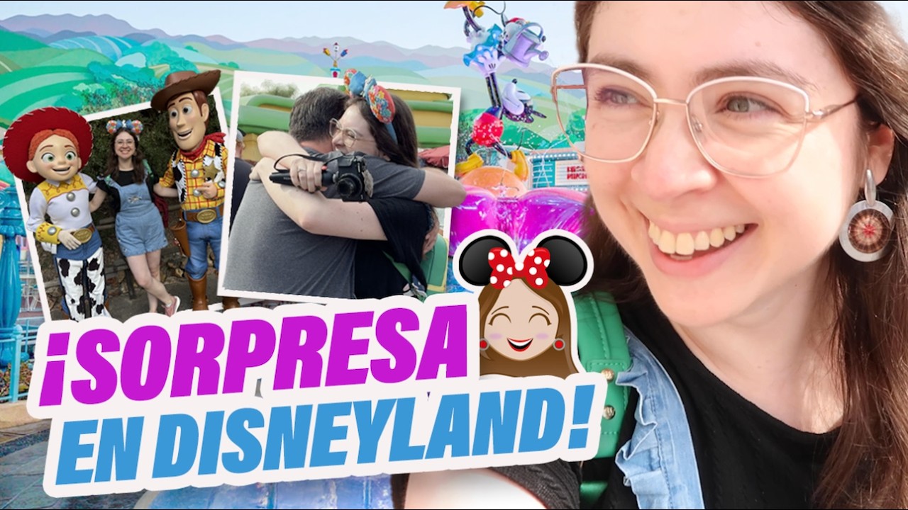 ¡Regreso a Disneyland! Sorprendiendo a mi amigo y conociendo a muchos personajes