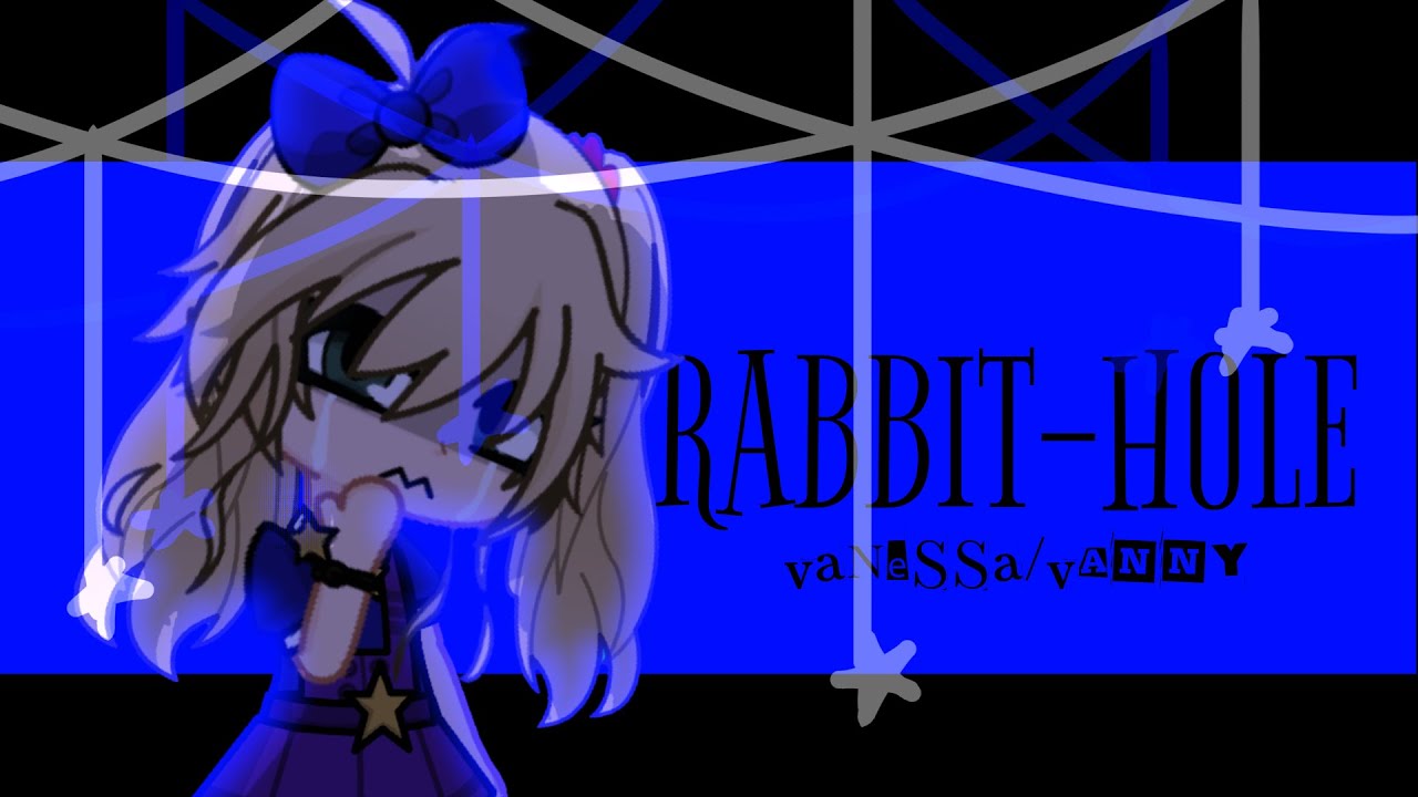 Vanessa Rabbit RABBIT-HOLE // VANNY/VANESSA // TW - YouTube