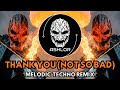 Dimitri Vegas & Like Mike,Tiësto,Dido,W&W - Thank You (Not So Bad) (ASHLOR Melodic Techno Remix)