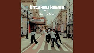 Untukmu Kawan