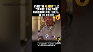 Granny Gave it All to the Church; She dies and Pastor refuses to have funeral service at church