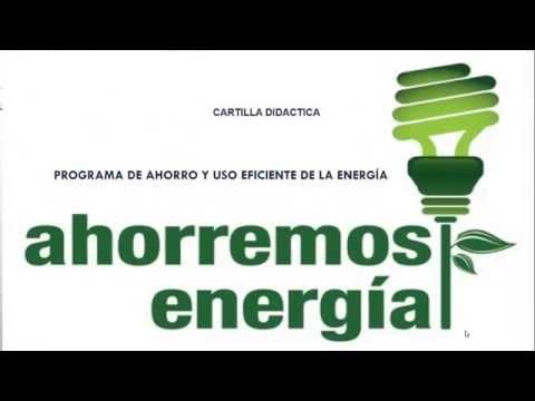 CARTILLA DIDACTICA PROGRAMA DE AHORRO Y USO EFICIENTE DE LA ENERGÍA ...