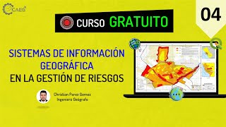 Curso ¡GRATIS! Gestión de Riesgos de Desastres con ArcGIS #04 | CAEG