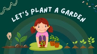Lets Grow a Garden | Learning Video For Kids | Fun Learning | Gardening For Kids #funlearning