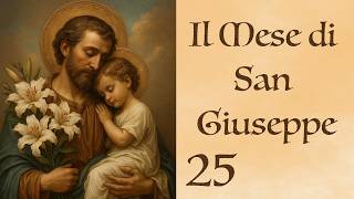 March 25, 2026 - Saint Joseph, Master of Spiritual Life