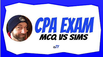 CPA Exam MCQ vs Simulations Time Management