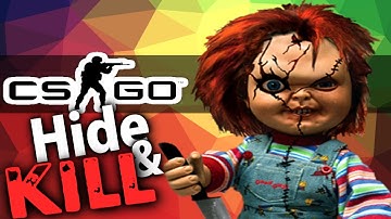 HIDE & KILL - CS:GO Hide and Seek Chucky Map!