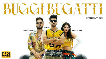 Buggi Bugatti (Official Video) KHATRI | Tanu Rawat | Farhan | Manisha | New Haryanvi Songs 2025