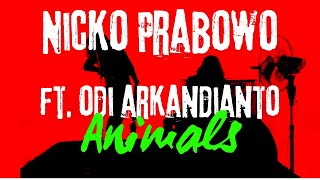 Nicko Prabowo ft. Odi Arkandianto 'Animals' by Architect
