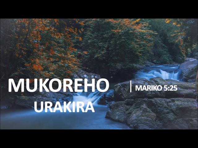 MUKOREHO URAKIRA - Rushenyi Patrice