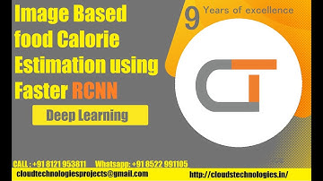 Image Based food Calorie Estimation using Faster RCNN | Cloud Technologies | IEEE Projects