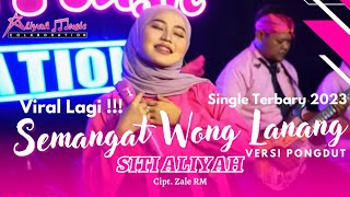 SEMANGAT WONG LANANG - SITI ALIYAH || ALIYAH MUSIC COLABORATION || LIVE PANGGUNG ONLINE