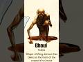 Types of mythical creature  ghoul  shorts youtubeshorts