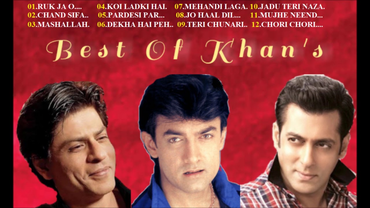 Best of Shahrukh Amir Salman khan Bollywood songs collectionsJukebox