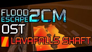 FE2CM OST - Lavafalls Shaft