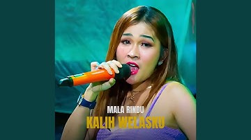Kalih Welasku