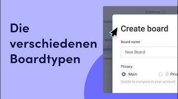 Die verschiedene Boardtypen | Deutsch CC | monday.com Deutsch