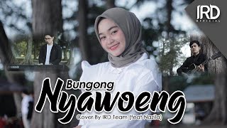 Lagu Aceh Terbaru 2022 - Bungong Nyawoung (Cover By Nazila IRD)