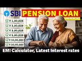 SBI Pension Loan Calculator | Latest Interest Rate, EMI Chart &amp; Eligibility Explained