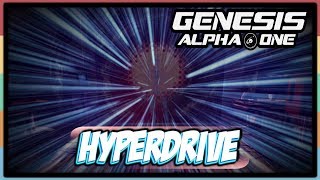 Genesis Alpha One: Hyperdrive (All 3 Stages)