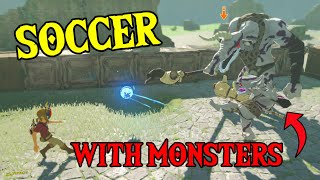 Playing BOMB SOCCER With Monsters! | Zelda: Breath of the Wild