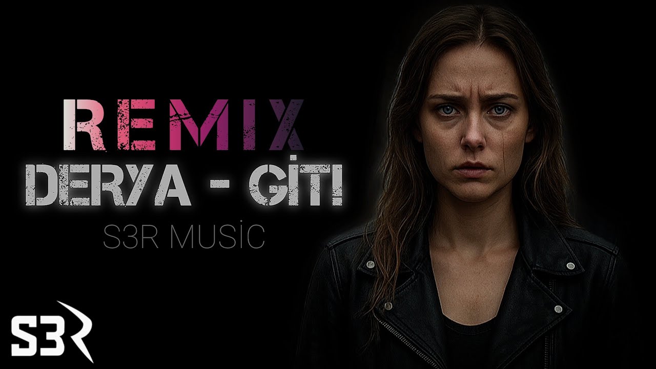 Derya - Git (Remix)