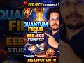 QUANTUM Field for EEE/ECE Engineers #telugu #quantum #interview #education #jobs #carrier #eee #ece