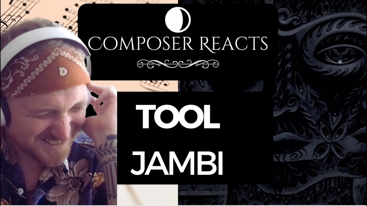 Composer Reacts to TOOL - Jambi