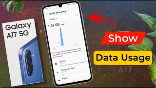 Samsung Galaxy A17: Show Data Usage Notification / samsung a17 me Daily Data Use Kaise Dekhe
