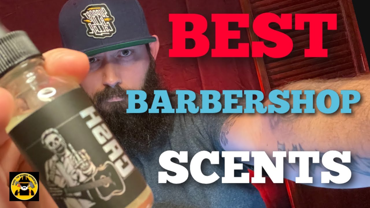 BEST BARBERSHOP SCENTS | 2021 
