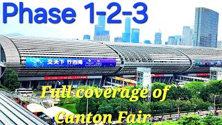 Full Coverage of Canton Fair Trade Show in Guangzhou China, Phase1/2/3