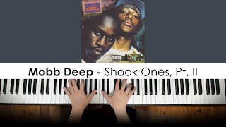 Mobb Deep - Shook Ones, Pt. II (Piano Cover) | Dedication #902