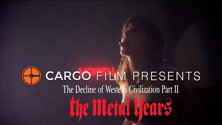 Cargo Film Presents Decline Of Western Civilizations Part II - The Metal Years