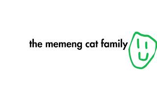 New logo of the memeng cat family by me