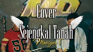Download Lagu SEJENGKAL TANAH(Mansyur s) VOC agus arjun MP3