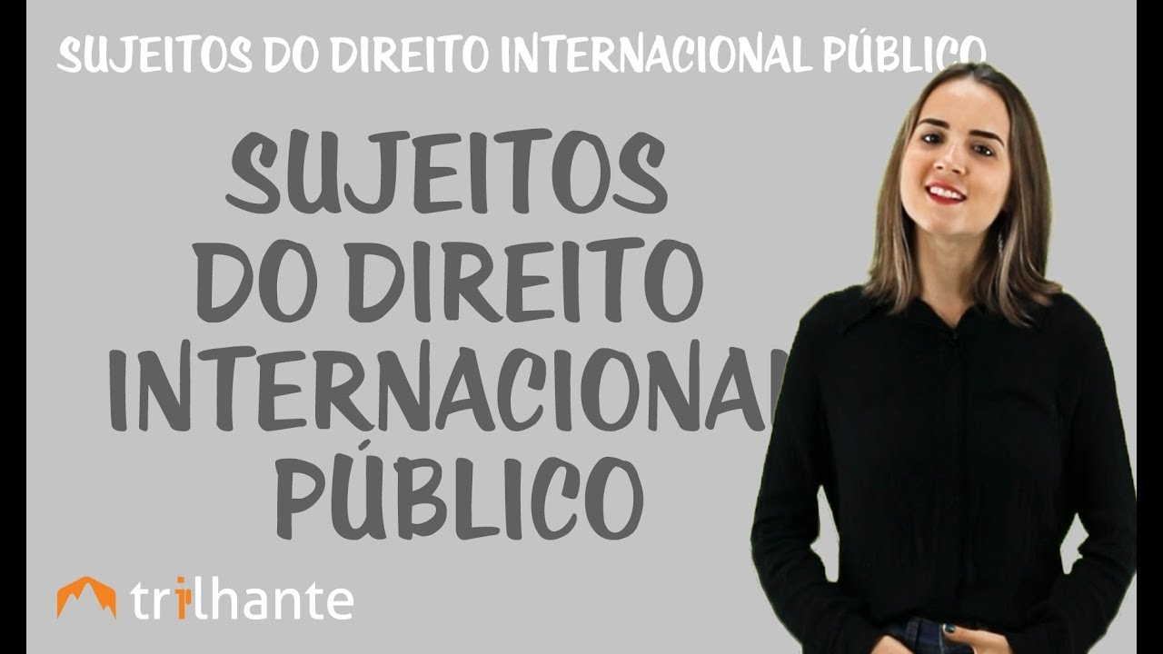 Sujeitos do Direito Internacional Público