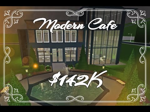 Roblox Welcome To Bloxburg Speed Build Small Modern Cafe Youtube - roblox bloxburg modern restaurant speed build