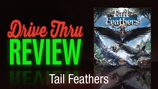Tail Feathers Review