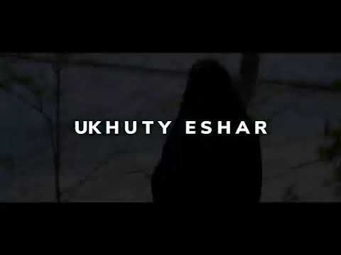 Ukhuty Eshar  Tumpenden HashimaVideo official